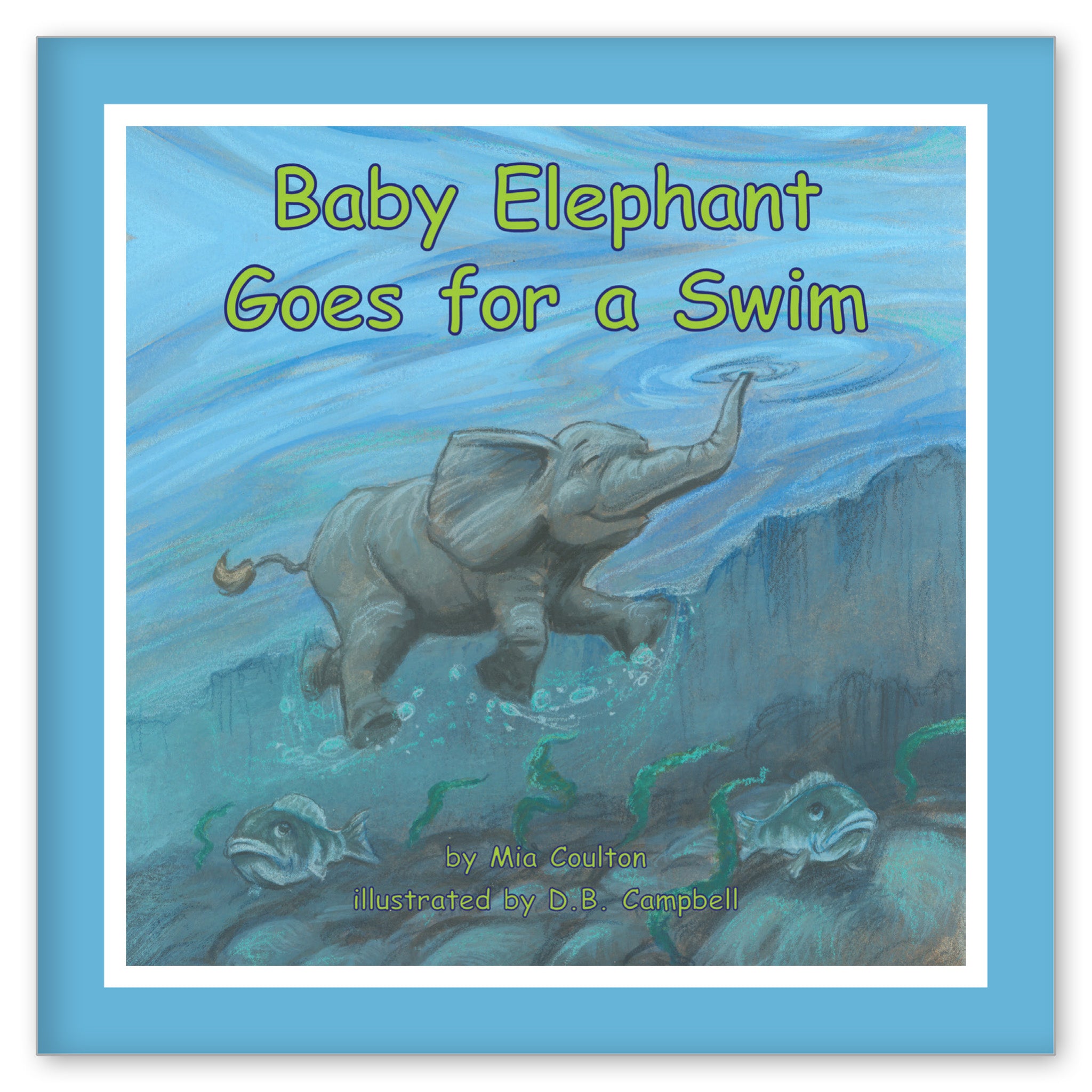 Baby Elephant Goes for a Swim from Baby Elephant Stories