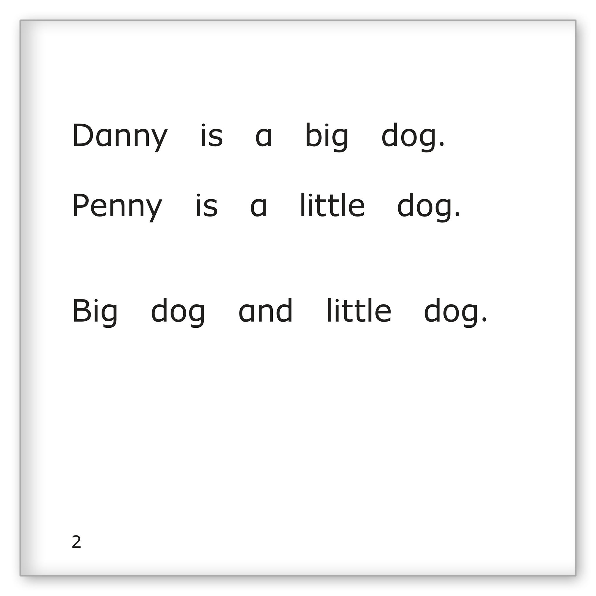 Danny is a Big Dog