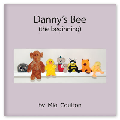 Danny's Bee (the beginning) book cover