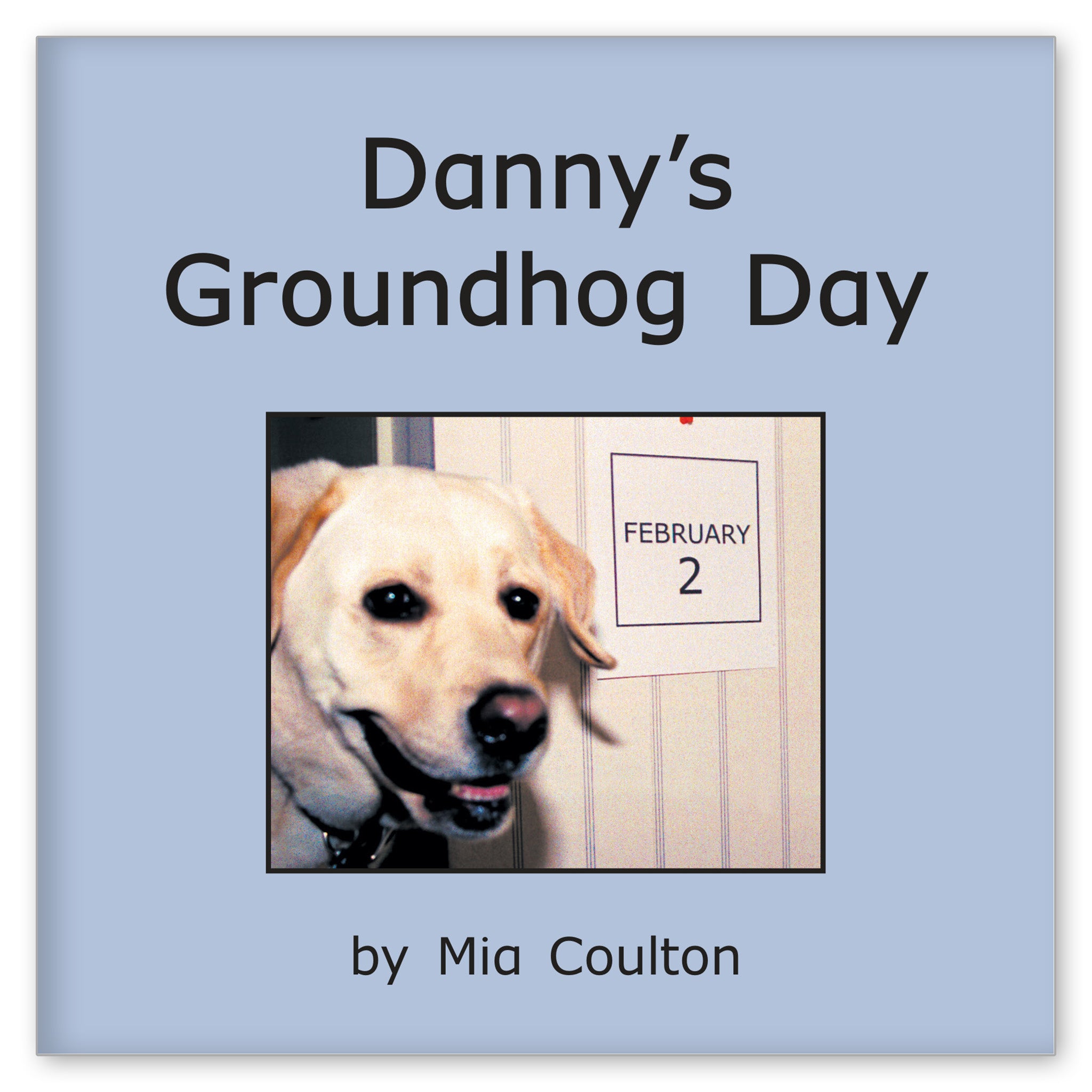 Danny's Groundhog Day from More Fun with Danny
