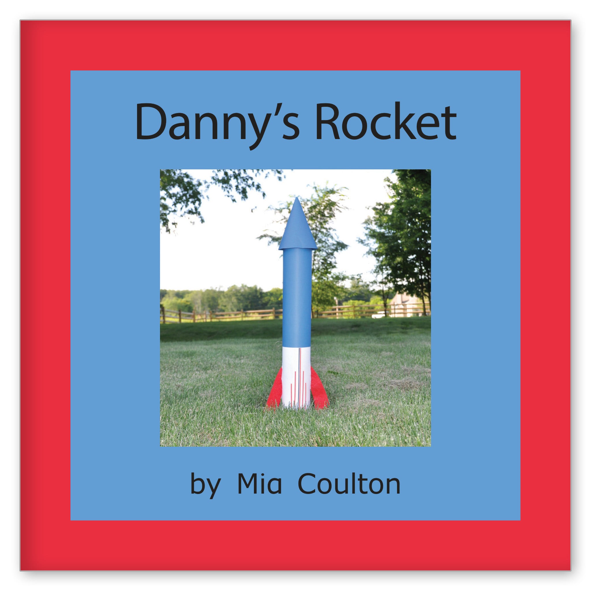 Danny's Rocket from Danny Days