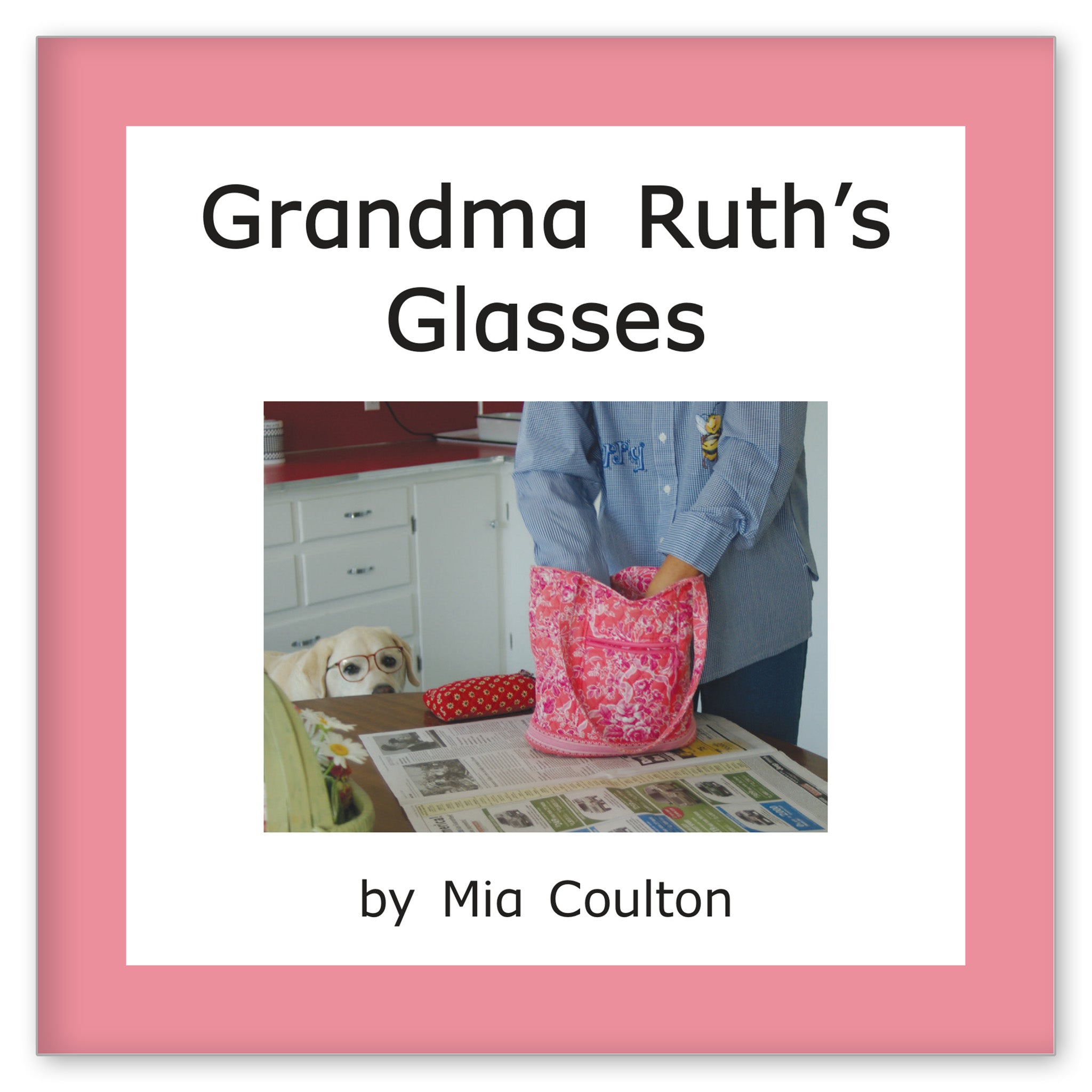 Grandma Ruth's Glasses from Danny and Grandma Ruth Books