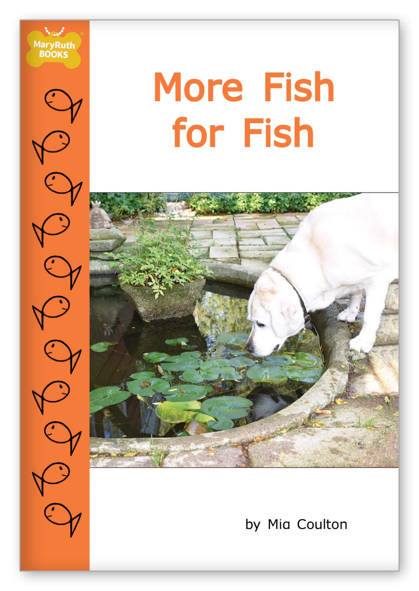 More Fish for Fish from Fish Stories