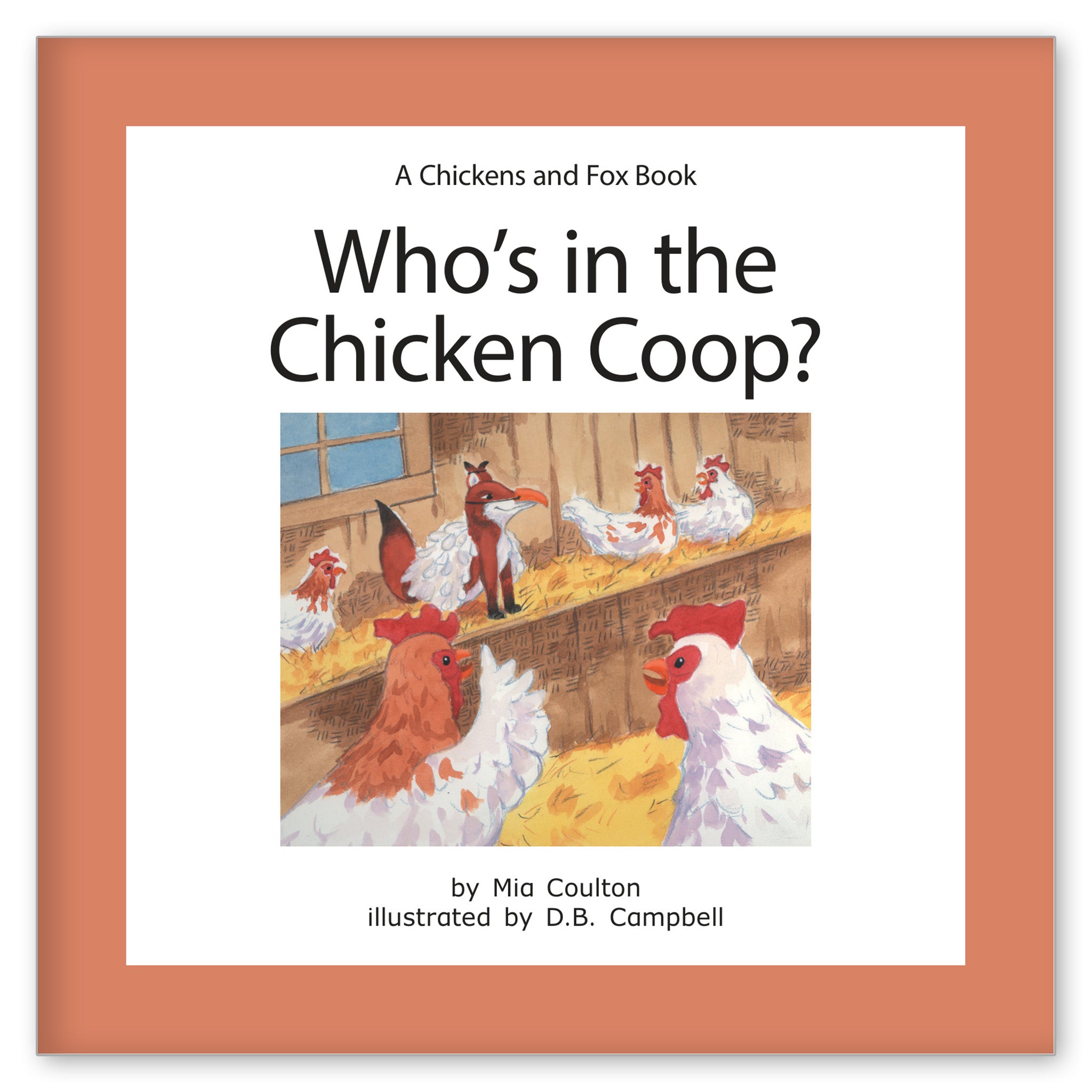 Who's in the Chicken Coop? from Chickens and the Fox